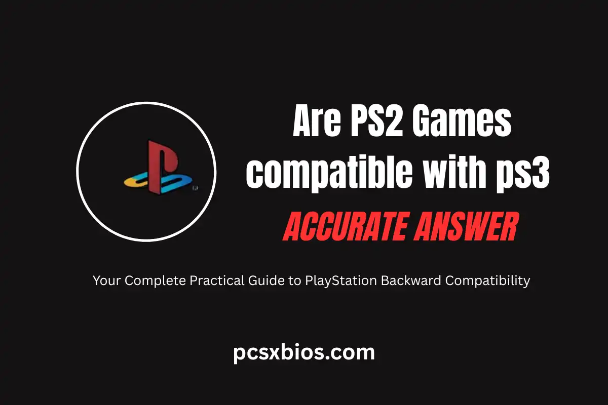 Are PS2 Games compatible with ps3